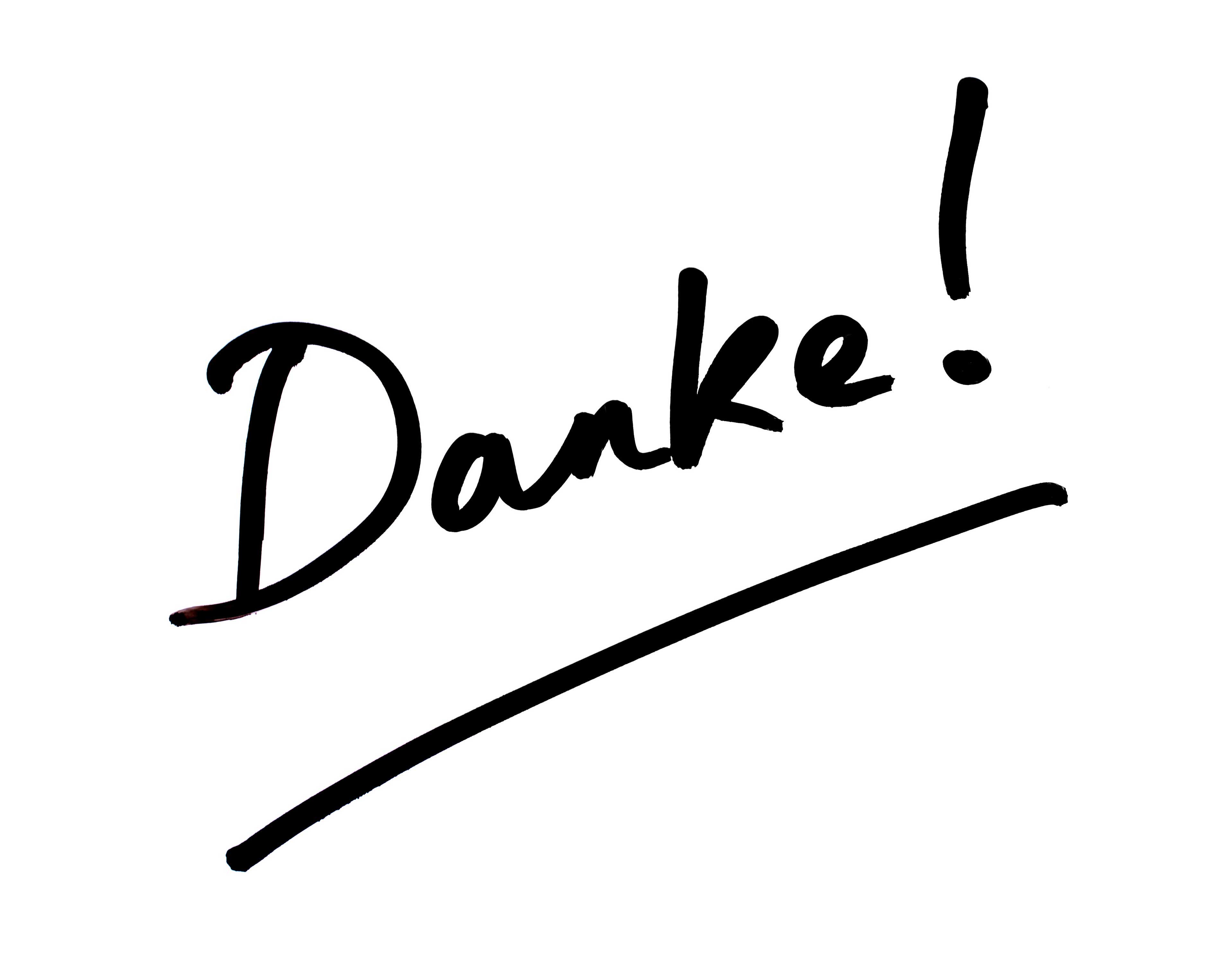 Das Wort "Danke!" ist in schwarzer, handgeschriebener Schrift mit einem Ausrufezeichen auf einem weißen Hintergrund dargestellt. Unter dem Wort befindet sich ein horizontaler Strich.