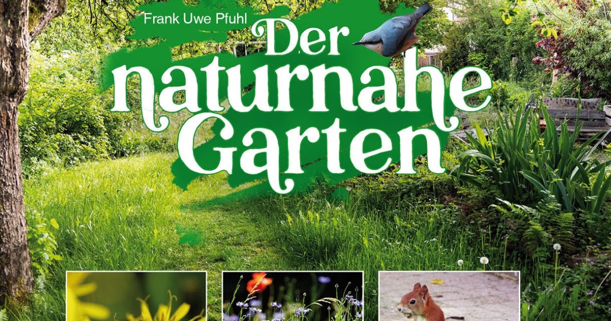 Vortrag "Der naturnahe Garten" mit Frank Uwe Pfuhl Stadt Rosbach vor